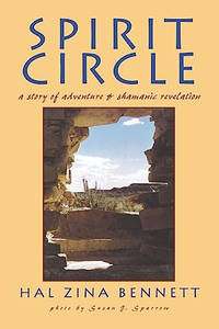 Spirit Circle: A Story of Adventure and Shamanic Revelation