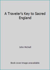 A Traveler's Key to Sacred England