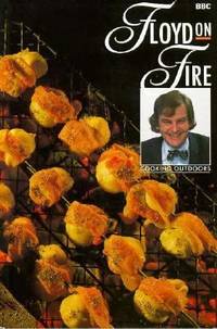 Floyd on Fire : Cooking Outdoors