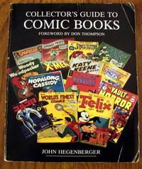 Collector&#039;s Guide to Comic Books by Hegenberger, John - 1990