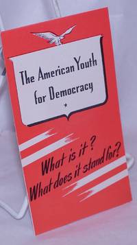 image of The American Youth for Democracy: What is it? What does it stand for