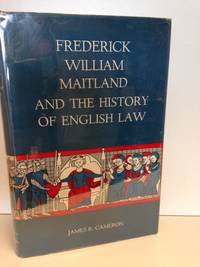 image of Frederick William Maitland and the History of English Law