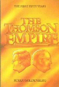 image of The Thompson Empire. The First Fifty Years