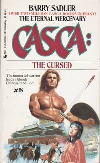 The Cursed (Casca, No. 18) by Barry Sadler - August 1987