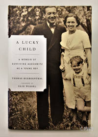 cover of A Lucky Child: A Memoir of Surviving Auschwitz as a Young Boy