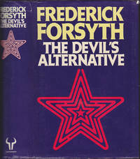The Devil's Alternative by Frederick Forsyth - First Edition - September 1979 - from Books of the World (SKU: RWARE0000000591)