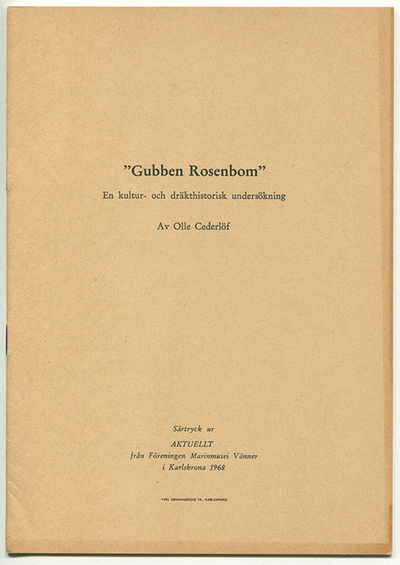 ”Gubben Rosenbom”. En kultur- och dräkthistorisk…