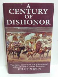 A Century of Dishonor