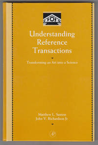 Understanding Reference Transactions:   Transforming an Art into a Science