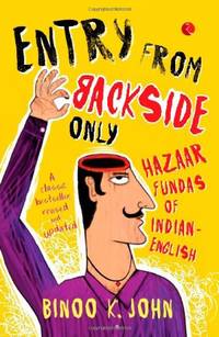Entry from Backside Only: Hazaar Fundas of Indian-English