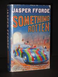 Something Rotten [SIGNED] by Jasper Fforde - 2004