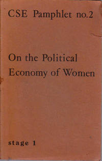 CSE Pamphlet No.2: On the Political Economy of the Women ; Stage 1