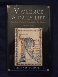 Violence and Daily Life by Conrad Rudolph (1997-06-23)