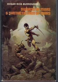 Swords of Mars and Synthetic Men of Mars by Burroughs, Edgar Rice - 1966