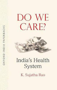 Do We Care OIP: India's Health System