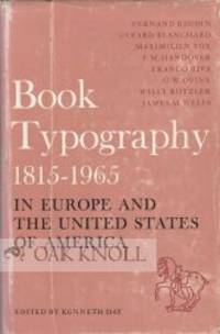 image of BOOK TYPOGRAPHY, 1815-1965 IN EUROPE AND THE UNITED STATES OF AMERICA