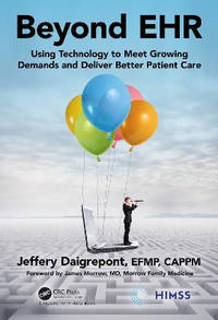 Beyond EHR: Using Technology to Meet Growing Demands and Deliver Better Patient Care