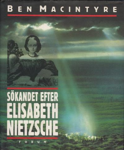 SÖKANDET EFTER ELISABETH NIETZSCHE.
