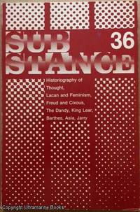 Sub-Stance 36: Historiography of Thought, Lacan and Cixous, The Dandy, King Lear, Barthes, Asia, Jarry