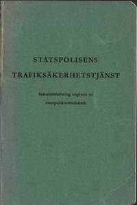 Statspolisens trafiksäkerhetstjänst.…