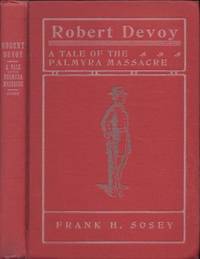 Robert Devoy: A Tale of the Palmyra Massacre