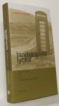 Landskapets lycka. Vandringar och poesi i…