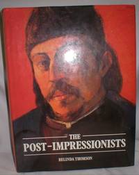 The Post-Impressionists by Thomson, Belinda - 1983