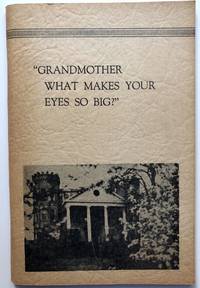 Grandmother What Makes Your Eyes So Big?