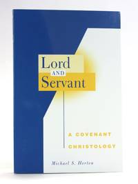 Lord and Servant: A Covenant Christology