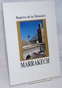 image of Reperes de la Memoire: Marrakech