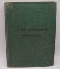 image of Lutherforbundets Sanbok: Anbefalld till Bruk Inom Augustana-Synodens Ungdomsforeningar och Lutherforbund/The Luther League Hymn Book Authorized by The Augustana Synod