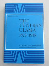 image of The Tunisian Ulama 1873-1915