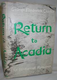 image of Return to Acadia; An Historical Romance