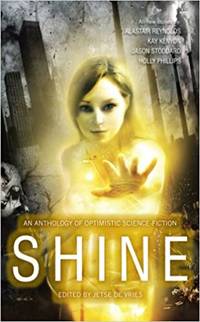 Shine: An Anthology of Optimistic SF by Jetse de Vries (ed.)
- Paperback
- from Chris Oliwa (SKU: 20111406)