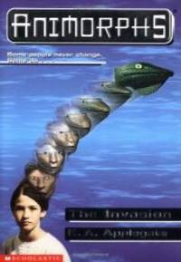 The Invasion by Katherine A Applegate - 2004-07-02