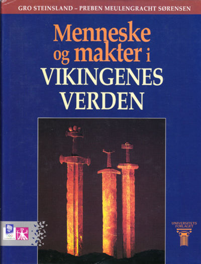 Menneske og maktene i vikingenes verden.