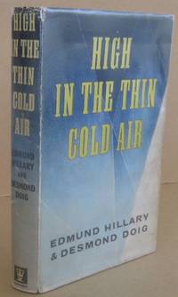 High in the Thin Cold Air (Signed)