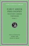 Early Greek Philosophy, Volume V: Western Greek Thinkers, Part 2 (Loeb Classical Library)