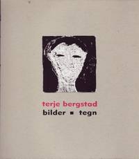 Terje Bergstad. Bilder. Tegn