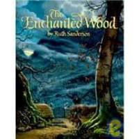 The Enchanted Wood by Ruth Sanderson - 1995-06-08