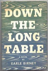 DOWN THE LONG TABLE.