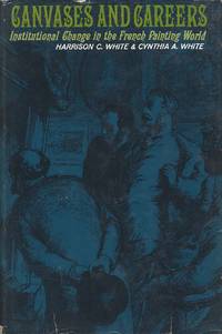Canvases and Careers. by Harrison Colyar White; Cynthia Alice White - Hardcover - 1965. - from Brentwood Books (SKU: 61074)