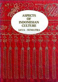 image of Aspects of Indonesian Culture : Java - Sumatra