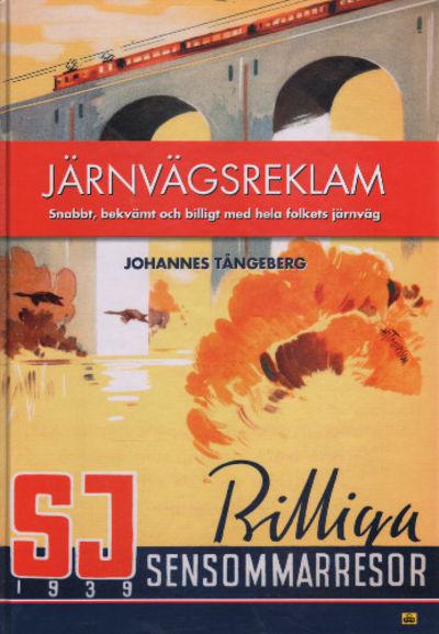 JÄRNVÄGSREKLAM. Snabbt, bekvämt och billigt med…
