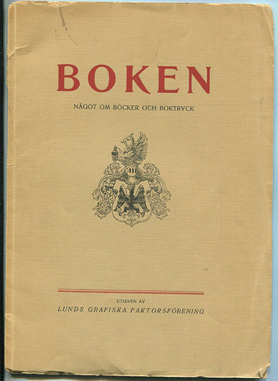 Boken. Något om böcker och boktryck. Utgiven av…