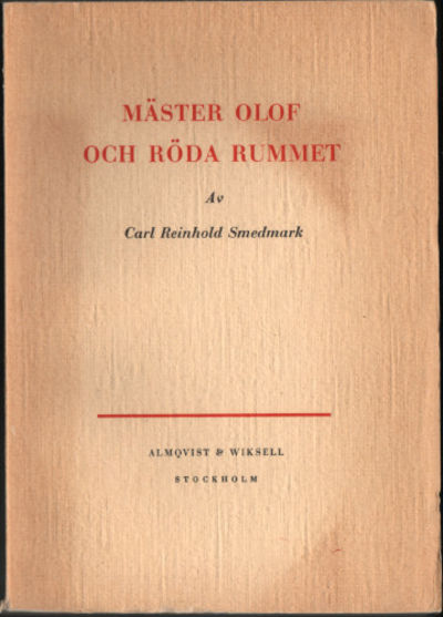 MÄSTER OLOF OCH RÖDA RUMMET.