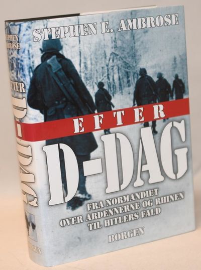 Efter D-dag - fra Normandiet over Ardennerne og…
