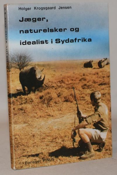 Jæger, naturelsker og idealist i Sydafrika.