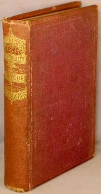 Parlor Tableaux and Amateur Theatricals. by Gill, William F - 1866