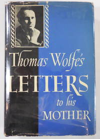 image of Thomas Wolfe's Letters to His Mother